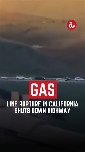 #watch: A natural gas line rupture in Castaic, California, shut down lanes on the 5 freeway. According to several reports, the rapture was reportedly caused by a landslide, and residents were immediately evacuated. However, no injuries were reported. #california #gas #castaic | Al Bawaba News
