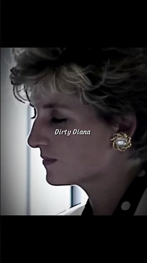 Dirty Diana #princessdiana #dirtydiana #ladydi