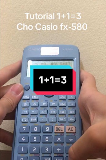 Hướng dẫn sử dụng Casio fx-580 cho 1 1=3