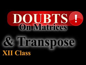 Class 12 Maths Chapter 3 Exercise 3.3 ,Transpose of a Matrix