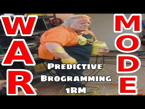 WAR MODE PAYTCH - Predictive Brogramming + 1RM