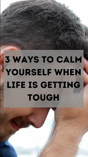 3 Effective Techniques to Stay Calm When Life Gets Tough