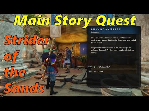 New World : Main Story Quest : Strider of the Sands.