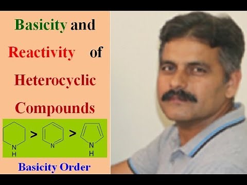 Basicity and Reactivity of Heterocyclic Compounds