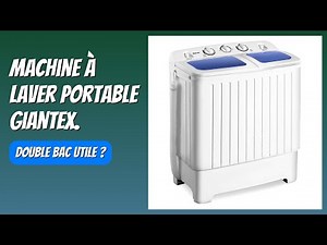 AVIS (2025) : Machine à laver portable Giantex. DÉTAILS ESSENTIELS