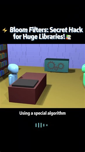 Bloom Filters:Secret Hack for Huge Libraries #foryou #knowledge#science