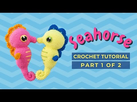 Seahorse crochet tutorial How to crochet amigurumi seahorse free pattern PART 1