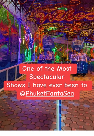 Experience Phuket FantaSea: A Must-See Show