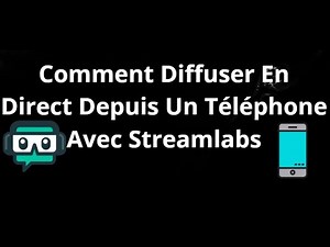 How to Live Stream from a Phone with Streamlabs — Complete Guide