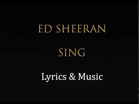 Ed Sheeran - Sing Official Lyrics (Clean Version)