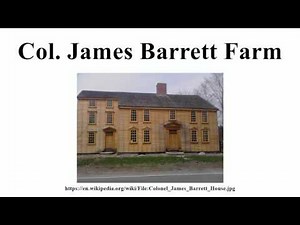 Col. James Barrett Farm