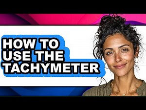 How to Use the Tachymeter - Full Guide