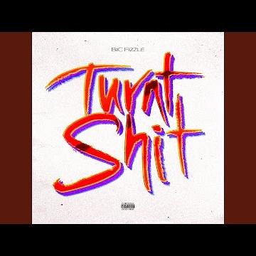 Turnt Shit