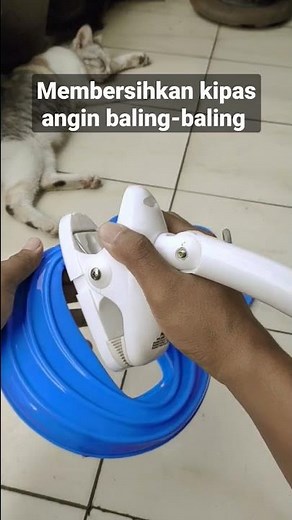 MEMBERSIHKAN KIPAS ANGIN BALING-BALING