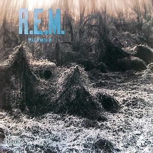 R.E.M. - Murmur