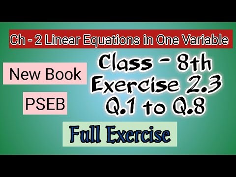Q.1 to Q. 8 | Class 8th | Ex.2.3 | Ch-2 | Linear equations in one variable | Math | PSEB | New Book|