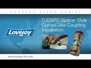 Lovejoy Curved Jaw Double Spacer (CJDSPC) Coupling Installation Video