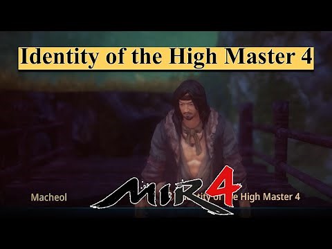 Identity of the High Master 4 Mir4 Request Mission