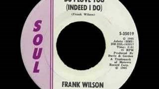 Do I Love You Chords by Frank Wilson - ChordU