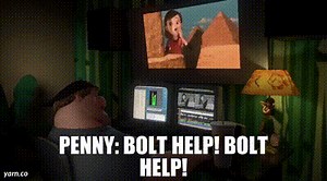 PENNY: Bolt Help! Bolt Help!