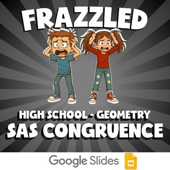 SAS Congruence FRAZZLED Math Game - No Prep Geometry Review Activity