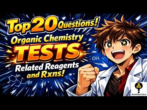 Top 20 Questions | Organic Chemistry TESTS related reagents and Reactions