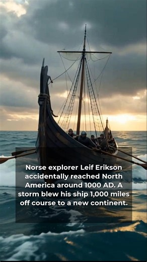 Leif Erikson's ship veered 1,000 miles off course in a violent North Atlantic storm around 1000 AD. The Norse explorer was sailing from Norway to Greenland when fierce winds pushed his vessel westward for days. He landed on the North American coast, setting foot where no European had been before. Erikson named the new lands Helluland, Markland, and Vinland after their distinct features. His discovery came nearly 500 years before Christopher Columbus crossed the Atlantic. The Norse established a 