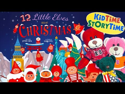 12 Little ELVES Save Christmas - Christmas read aloud