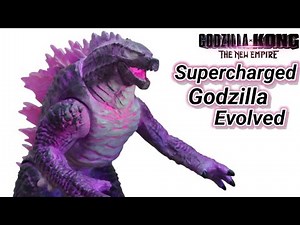 Custom Supercharged Godzilla Evolved Figure Form (Godzilla X Kong The New Empire)
