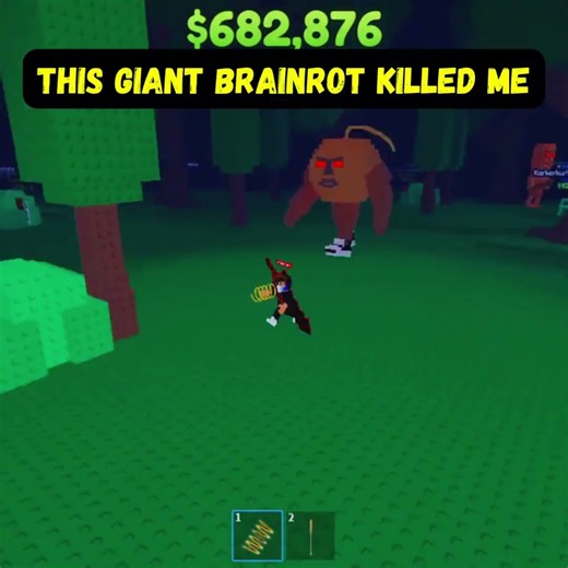 this giant brainrot killed me