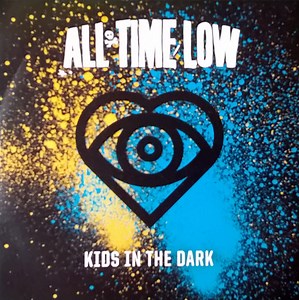 All Time Low - Kids In The Dark