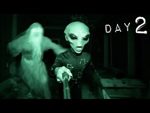 Alien Vlog - Day 2 - Fighting a Ghost