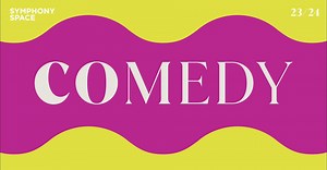 Calling all comedy fans! We have lots of funny folks taking the stage for our 23/24 season. Join us for lively conversations, hilarious debates, and more! https://bit.ly/47fbu9z | Symphony Space