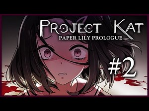 Project Kat (Esp) -Parte 2- ¡¡No fue buena idea!!