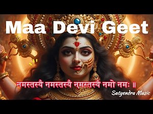 Maa Devi Geet (Navaratri Special)