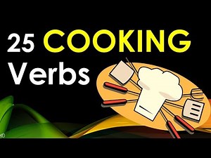 25 Cooking Verbs used in English - Action Words in Kitchen - Learn English Online
