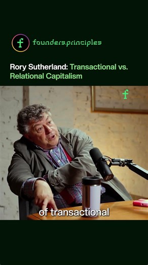 Transactional vS. Relational Capitalism #rorysutherland #successmindset