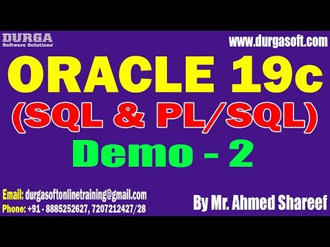 ORACLE 19c (SQL & PL/SQL) tutorials || Demo - 2 || by Mr. Ahmed Shareef On 24-10-2025 @4PM (IST)