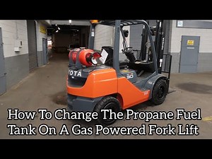 How To Change The Propane Fuel Cylinder On A Gas Powered Fork Lift Truck