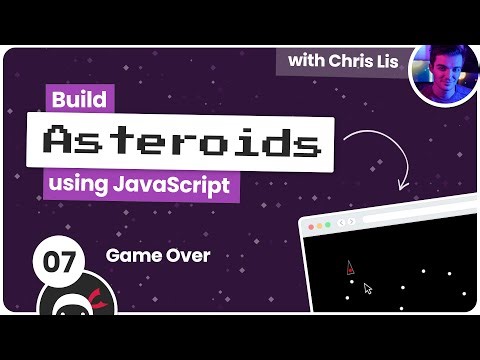 Build an Asteroids Game Using JavaScript #7 - Game Over