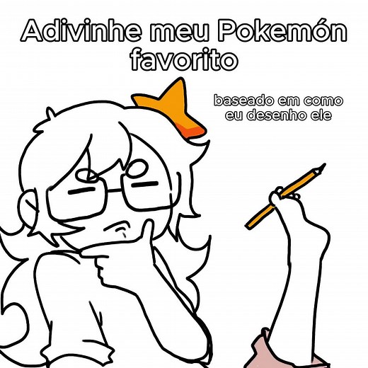 Adivinhe meu Pokémon Favorito pelo Desenho