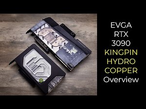 EVGA RTX 3090 KINGPIN HYDRO COPPER EDITION UNBOX AND QUICK WATERBLOCK TEST