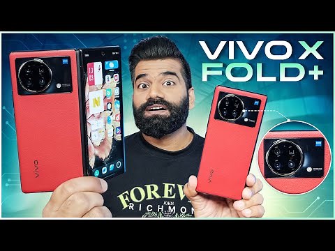 vivo X Fold+ Unboxing & First Look- The Ultimate Folding Phone?🔥🔥🔥