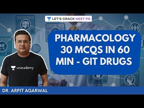 Pharmacology 30 MCQs in 60 Min - GIT Drugs | NEET PG 2021 | Dr. Arpit Agarwal