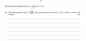 7The function h is defined by h(x)=x2 21​ for x⩾0.(c) Solve ... | Filo
