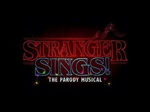 STRANGER SINGS! THE PARODY MUSICAL (Montage of 2021 Production)