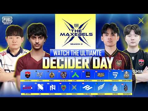 PUBGM THE MAXEBELS INVITATIONAL S3 | GF DECIDER - DAY | Ft. #AE #4T #DRX #NS #BOOM #VOIN #DRS