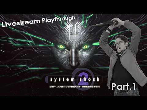 (Vertical) [P.1] System Shock 2 remaster Playthrough | Back in action, what is SHODAN up to now