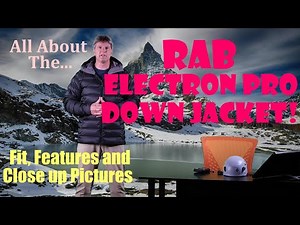 A close look At The Rab Electron Pro Down Jacket