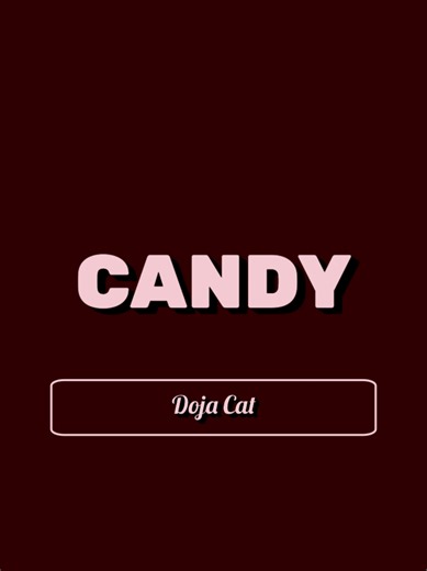 Candy Lyrics - Captivating Music and Lyrics Overlay